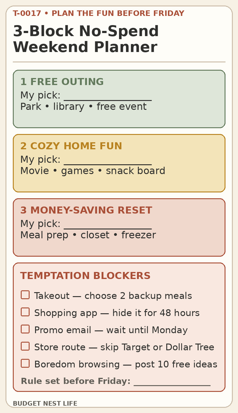 Three-block no-spend weekend planner with a free outing, cozy home fun, money-saving reset, and five temptation blockers.
